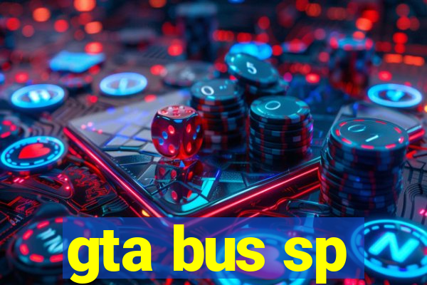 gta bus sp